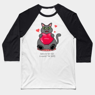 Once You Go Cat, You Never Go Back | Gray Cat Baseball T-Shirt